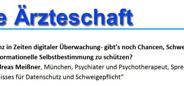 03.12.2022 – Resilienz in Zeiten digitaler Überwachung: gibt’s noch Chancen, Schweigepflicht und informationelle Selbstbestimmung zu schützen?